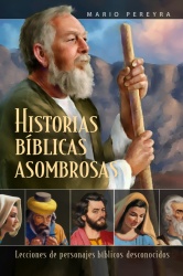 Historias b�blicas asombrosas (Espanol)
